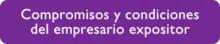 Compromisos y condiciones del empresario expositor