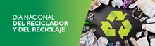 Día Nacional del Reciclador y del Reciclaje