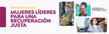 Seminario Virtual Mujeres líderes para una recuperación justa