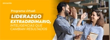 Programa virtual: Liderazgo extraordinario, inteligencias que cambian resultados