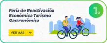 Feria de Reactivación  Económica Turismo  Gastronómica