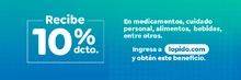 Obtén 10% de descuento en medicamentos, cuidado personal, alimentos,  bebidas,  entre otros.  Ingresa a lopido.com y obtén este beneficio.