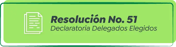 Resolución No. 51 Declaratoria Delegados Elegidos