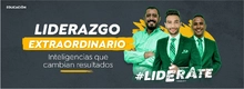 LIDERAZGO EXTRAORDINARIO Inteligencias que cambian resultados