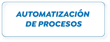 SERVICIOS DE AUTOMATIZACIÓN DE PROCESOS