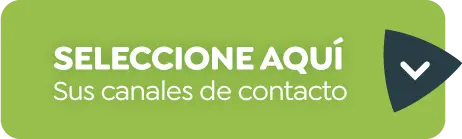 SELECCIONE AQUÍ Sus canales de contacto