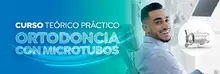 Curso Teórico Práctico Ortodoncia con Microtubos