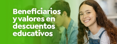 Beneficiarios y valores en descuentos educativos